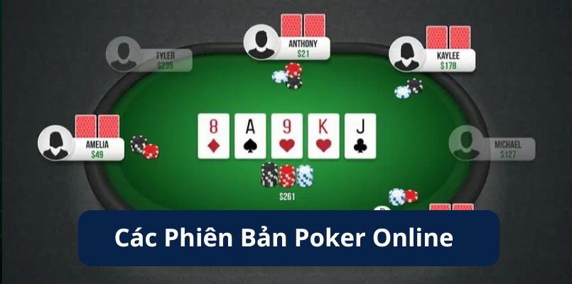 3 phiên bản poker thú vị phù hợp với mọi thành viên