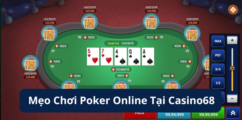 Bật mí mẹo chơi poker trực tuyến dễ áp dụng cho người mới