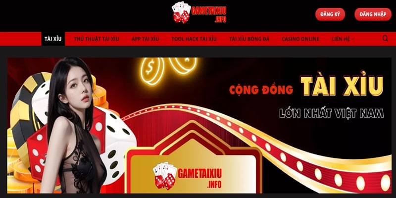 Gametaixiu.info - trang web chuyên chia sẻ mọi thứ về tài xỉu