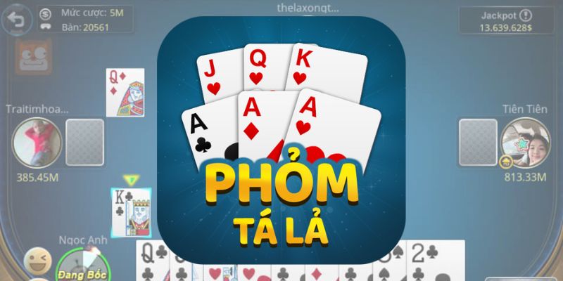 Game bài phỏm tá lả đình đám